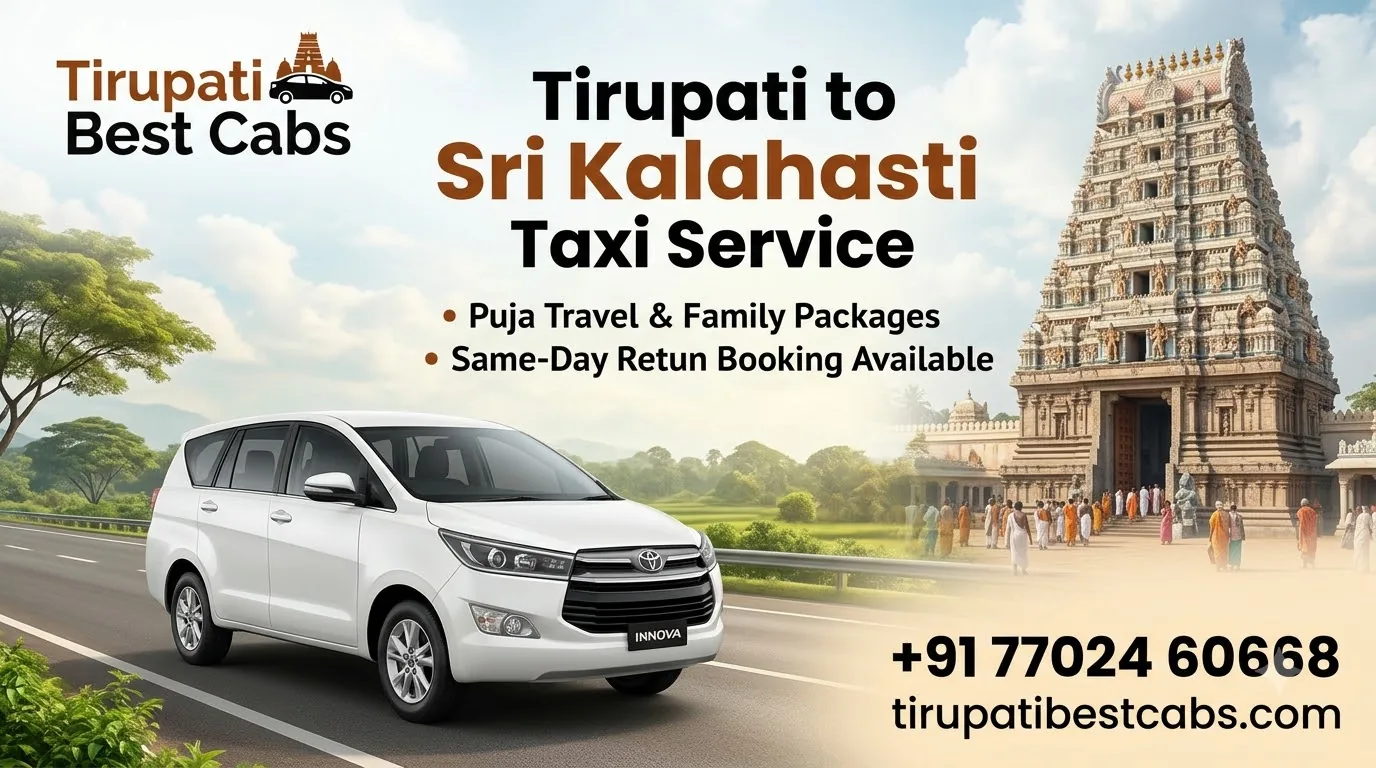 Tirupati to Sri Kalahasti Taxi | Cab in Tirupati, Tirupati cabs, Tirupati taxi service